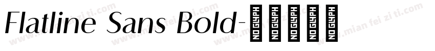 Flatline Sans Bold字体转换